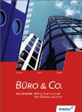  - Büro & Co. Schülerbuch. Spezielle Wirtschaftslehre für Bürokaufleute