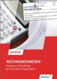  - Rechnungswesen - Kaufmann / Kauffrau für Bürokommunikation: Arbeitsheft, übereinstimmend ab 17. Auflage des Schülerbuches