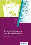  - Handeln im Handel: 2. Ausbildungsjahr im Einzelhandel: Lernfelder 6 bis 10: Arbeitsbuch, 1. Auflage, 2013