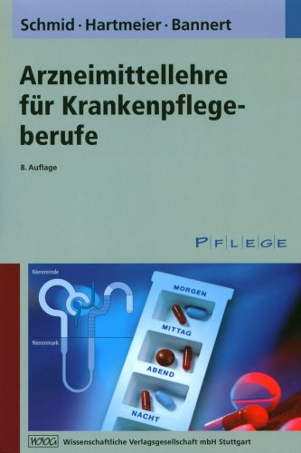  - Arzneimittellehre für Krankenpflegeberufe