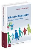  - Medizinische Chemie: Targets und Arzneistoffe: Targets -  Arzneistoffe - Chemische Biologie