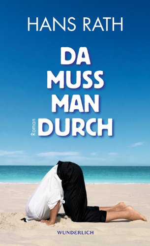  - Da muss man durch