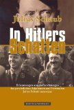  - Kammerdiener bei Hitler: Karl Wilhelm Krause: Im Schatten der Macht