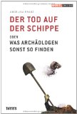  - 15000 Jahre Mord und Totschlag: Anthropologen auf der Spur spektakulärer Verbrechen