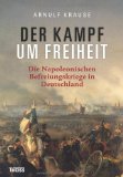  - 1813: Die Völkerschlacht und das Ende der alten Welt