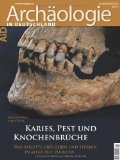  - 15000 Jahre Mord und Totschlag: Anthropologen auf der Spur spektakulärer Verbrechen