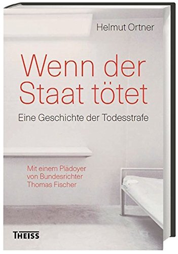  - Wenn der Staat tötet: Eine Geschichte der Todesstrafe