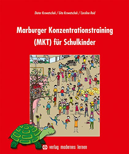  - Marburger Konzentrationstraining (MKT) für Schulkinder