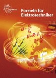  - Tabellenbuch Elektrotechnik: Tabellen - Formeln - Normenanwendungen