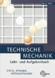  - Technische Mechanik. Formel- und Tabellensammlung: Statik. Dynamik. Festigkeitslehre