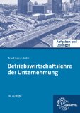  - Betriebswirtschaftslehre der Unternehmung