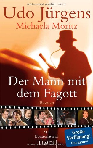  - Der Mann mit dem Fagott: Roman