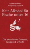 Dresen, Rainer / Schmid, Anne Nina - Stehpinkeln nach 22 Uhr verboten: Die neuesten skurrilen Gesetze, Klagen & Urteile