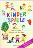  - Die 50 besten Spiele zum Kindergeburtstag