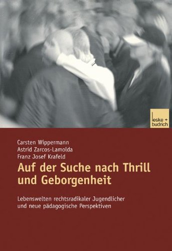 Wippermann, Carsten - Auf der Suche nach Thrill und Geborgenheit