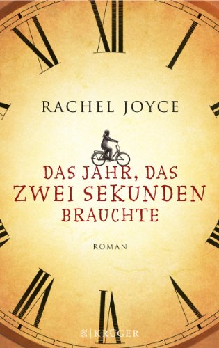  - Das Jahr, das zwei Sekunden brauchte: Roman