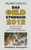  - Der Tanz um den Gewinn: Von der Besinnungslosigkeit zur Besinnung der Ökonomie - Ein Aufklärungsbuch