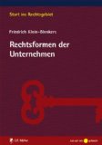  - Die rechtlichen und steuerlichen Wesensmerkmale der verschiedenen Gesellschaftsformen: Vergleichende Tabellen