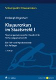  - Staatsrecht I. Staatsorganisationsrecht: Mit Bezügen zum Europarecht. Mit ebook: Lehrbuch, Entscheidungen, Gesetzestexte (Schwerpunkte Pflichtfach)