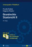  - Staatsrecht III: Staatsrecht, Völkerrecht, Europarecht (Schwerpunkte Pflichtfach)