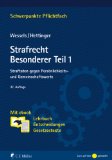  - Strafrecht Besonderer Teil/2: Straftaten gegen Vermögenswerte. Mit höchstrichterlichen Entscheidungen als ebook (Schwerpunkte Pflichtfach)