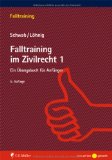  - Einführung in das Zivilrecht: mit BGB-Allgemeiner Teil, Schuldrecht Allgemeiner Teil, Kauf- und Deliktsrecht (Schwerpunkte Pflichtfach)