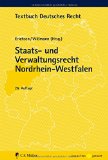  - Öffentliches Recht in Nordrhein-Westfalen: Verfassungsrecht, Kommunalrecht, Polizei- und Ordnungsrecht, Öffentliches Baurecht