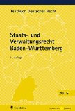  - Staats- und Verwaltungsrecht Bundesrepublik Deutschland: Mit Europarecht (Textbuch Deutsches Recht)