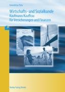  - Wirtschafts- und Sozialkunde. Kaufmann / Kauffrau für Versicherungen und Finanzen