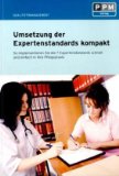  - Expertenstandards in der Pflege - eine Gebrauchsanleitung