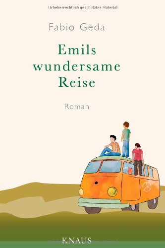  - Emils wundersame Reise: Roman