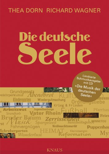  - Die deutsche Seele: Schmuckausgabe mit CD