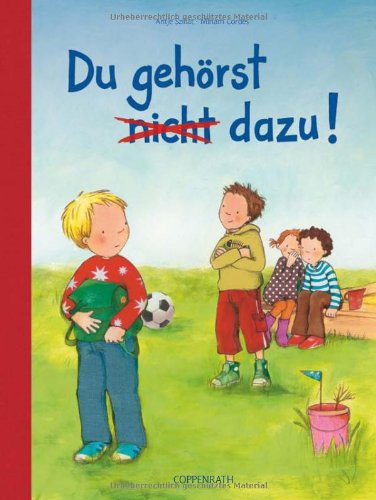  - Du gehörst nicht dazu!