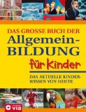  - Wissen für clevere Kids: Lexikon mit über 2500 Abbildungen