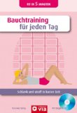  - Bauch-weg-Quickies: Die besten Übungen für einen flachen Bauch