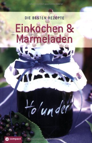  - Einkochen & Marmeladen