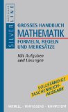  - Mathematik: Grundrechenarten, Mengenlehre, Prozentrechnung, Geometrie, Gleichungen, Funktionen, Lineare Algebra, Vektorrechnung, Differentialrechnung, Integralrechnung