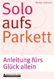  - Die Kunst des Alleinseins