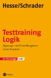  - Testtraining Beruf & Karriere: Testtraining Allgemeinwissen: Eignungs- und Einstellungstests sicher bestehen