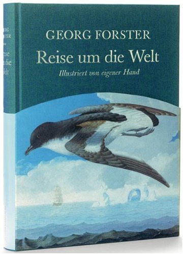  - Reise um die Welt: Illustriert von eigener Hand. Mit einem biographischen Essay von Klaus Harpprecht und einem Nachwort von Frank Vorpahl