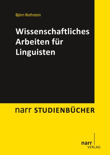  - Wissenschaftliches Arbeiten für Linguisten