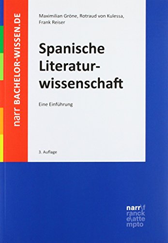  - Spanische Literaturwissenschaft: Eine Einführung (bachelor-wissen)