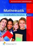  - Mathematik für die Berufliche Oberschule Nichttechnische Fachrichtungen in Bayern: Band 2: Nichttechnische Fachrichtungen. Nach dem neuen Lehrplan von Bayern