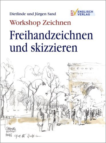  - Workshop Zeichnen Freihandzeichnen und skizzieren