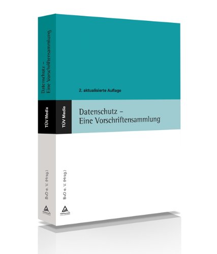  - Datenschutz - Eine Vorschriftensammlung