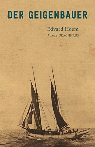 Hoem, Edvard - Der Geigenbauer