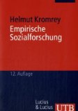  - Empirische Sozialforschung: Grundlagen, Methoden, Anwendungen