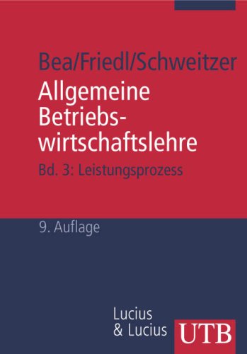  - Allgemeine Betriebswirtschaftslehre 3. Leistungsprozeß.