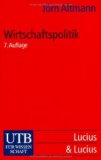  - Volkswirtschaftslehre: Einführende Theorie mit praktischen Bezügen