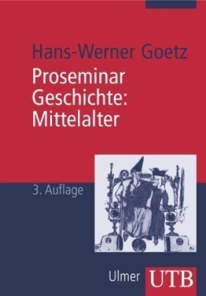  - Proseminar Geschichte. Mittelalter (Uni-Taschenbücher M)